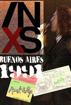 INXS: Live in Buenos Aires 1991 (1991) INXS: Live in Buenos Aires 1991 (1991)