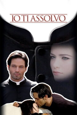 Io ti assolvo (2008) Io ti assolvo (2008)