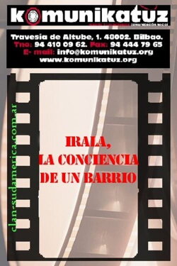 Irala, la conciencia de un barrio (2006)