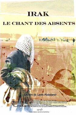 Iraq: The Song of the Missing Men (2006) Iraq: The Song of the Missing Men (2006)