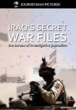 Iraq's Secret War Files (2015) Iraq's Secret War Files (2015)
