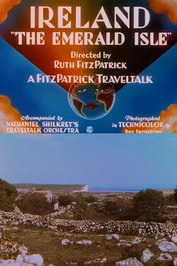 Ireland: 'The Emerald Isle' (1934) Ireland: 'The Emerald Isle' (1934)