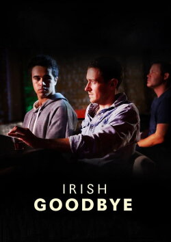 Irish Goodbye (2018) Irish Goodbye (2018)