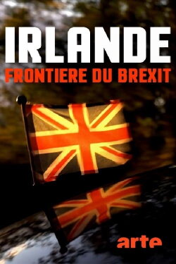 Irlande, frontière du Brexit (2019) Irlande, frontière du Brexit (2019)