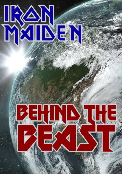 Iron Maiden: Behind the Beast (2012) Iron Maiden: Behind the Beast (2012)