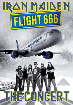 Iron Maiden: Flight 666 - The Concert (2009) Iron Maiden: Flight 666 - The Concert (2009)