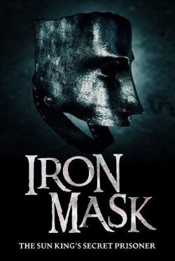 Iron Mask: The Sun King's Secret Prisoner (2021) Iron Mask: The Sun King's Secret Prisoner (2021)