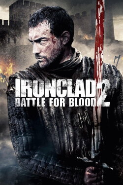 Ironclad 2: Battle for Blood (2014) Ironclad 2: Battle for Blood (2014)