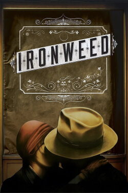 Ironweed (1987) Ironweed (1987)