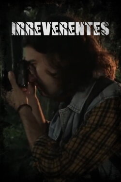 Irreverentes (2018) Irreverentes (2018)