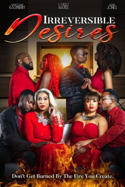 Irreversible Desires (2022) Irreversible Desires (2022)