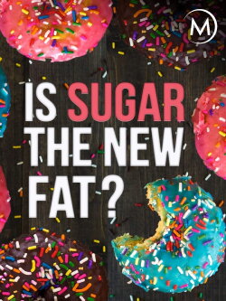 Is Sugar the New Fat? (2016) Is Sugar the New Fat? (2016)