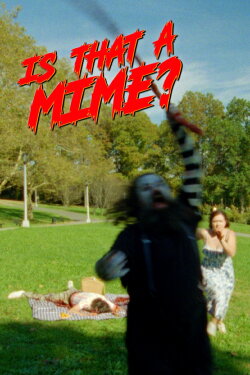 Is That a Mime? (2024) Is That a Mime? (2024)
