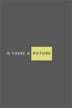Is There a Picture (2019) Is There a Picture (2019)