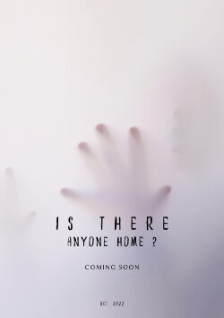 Is There Anyone Home? (2025) Is There Anyone Home? (2025)