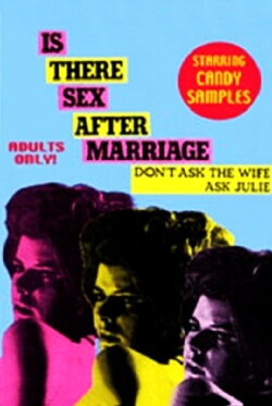 Is There Sex After Marriage (1972) Is There Sex After Marriage (1972)