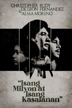 Isang Milyon At Isang Kasalanan (1979) Isang Milyon At Isang Kasalanan (1979)