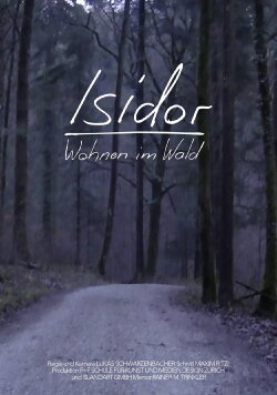 Isidor: Wohnen im Wald (2015) Isidor: Wohnen im Wald (2015)