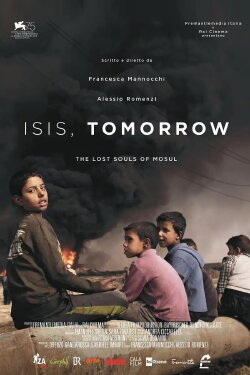 Isis, Tomorrow - The Lost Souls of Mosul (2018) Isis, Tomorrow - The Lost Souls of Mosul (2018)