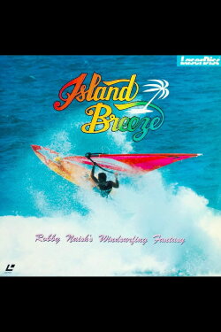 Island Breeze: Robby Naish's Windsurfing Fantasy (1984) Island Breeze: Robby Naish's Windsurfing Fantasy (1984)