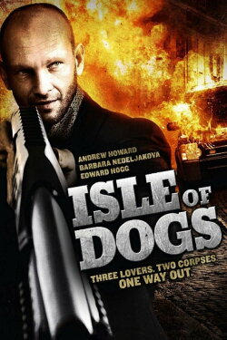 Isle of Dogs (2010) Isle of Dogs (2010)