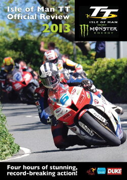 Isle of Man TT: 2013 Review (2012) Isle of Man TT: 2013 Review (2012)