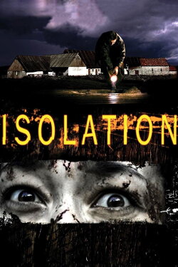 Isolation (2005) Isolation (2005)
