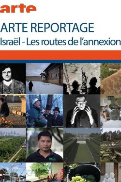 Israël - Les routes de l’annexion (2021) Israël - Les routes de l’annexion (2021)
