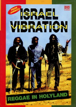 Israel Vibration: Reggae in Holy Land (2001) Israel Vibration: Reggae in Holy Land (2001)