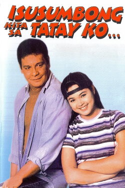 Isusumbong Kita sa Tatay Ko (1999) Isusumbong Kita sa Tatay Ko (1999)
