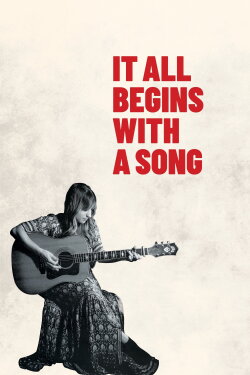 It All Begins with a Song: The Story of the Nashville Songwriter (2019) It All Begins with a Song: The Story of the Nashville Songwriter (2019)