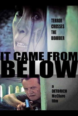 It Came from Below (2017) It Came from Below (2017)