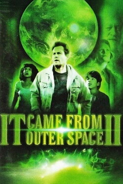 It Came from Outer Space II (1995)
