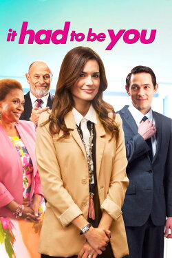 It Had to Be You (2015) It Had to Be You (2015)