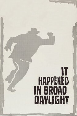 It Happened in Broad Daylight (1958) It Happened in Broad Daylight (1958)
