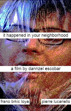 It Happened In Your Neighborhood (2019) It Happened In Your Neighborhood (2019)
