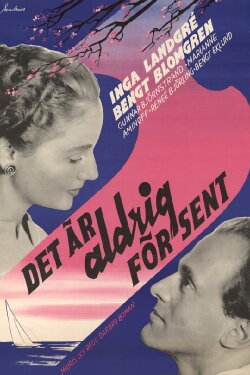 It Is Never Too Late (1956) It Is Never Too Late (1956)