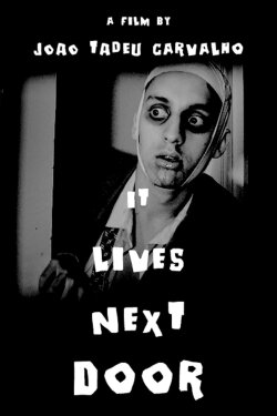 IT LIVES NEXT DOOR (2023) IT LIVES NEXT DOOR (2023)