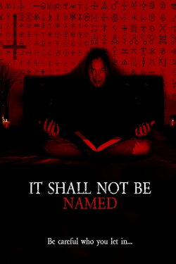 It Shall Not Be Named (2023) It Shall Not Be Named (2023)