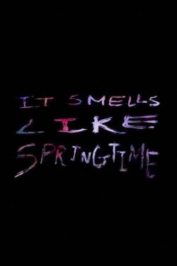 It Smells Like Springtime (2022)