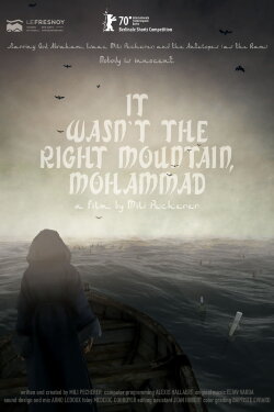 It Wasn't the Right Mountain, Mohammad (2020) It Wasn't the Right Mountain, Mohammad (2020)