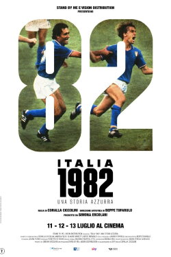 Italia 1982, una storia azzurra (2022) Italia 1982, una storia azzurra (2022)