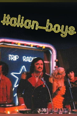 Italian Boys (1983) Italian Boys (1983)