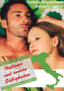 Italiener und andere Süßigkeiten (2004) Italiener und andere Süßigkeiten (2004)