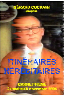 Itinéraires Héréditaires (2012) Itinéraires Héréditaires (2012)