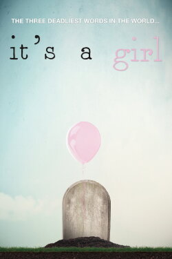 It’s a Girl! (2012) It’s a Girl! (2012)