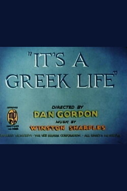 It's a Greek Life (1936) It's a Greek Life (1936)