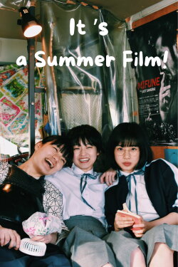 It's a Summer Film! (2021) It's a Summer Film! (2021)