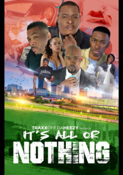 It's All or Nothing (2024)