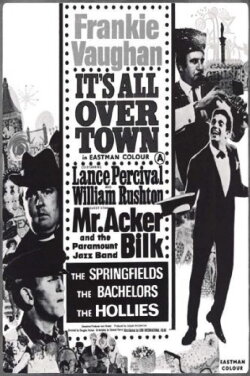 It's All Over Town (1963) It's All Over Town (1963)